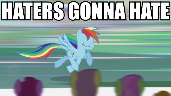 [Image: 160%20-%20haters_gonna_hate%20macro%20me...w_dash.jpg]